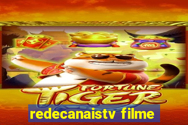 redecanaistv filme